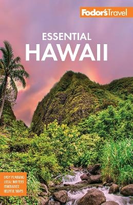 Fodor's Essential Hawaii - Fodor&#039; s Travel Guides