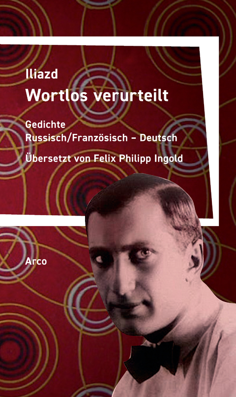 Wortlos verurteilt - - Iliazd