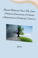 Beyond Technical Fixes: The Socio-Political Dimensions of Climate Adaptation in Developing Countries -  SHIVA