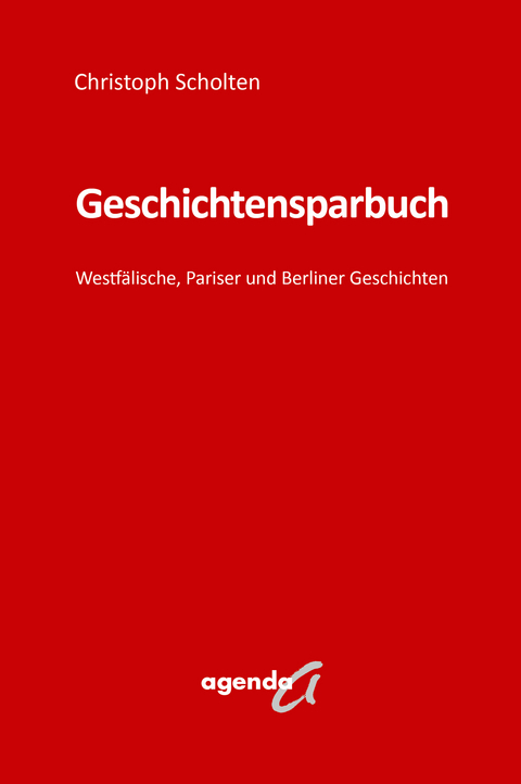 Geschichtensparbuch - Christoph Scholten