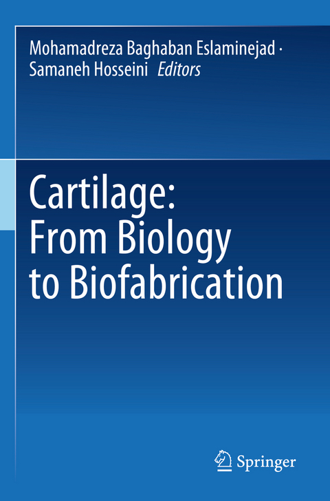 Cartilage: From Biology to Biofabrication - 