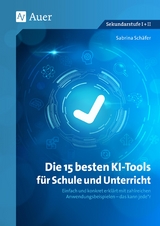 Die 15 besten KI-Tools für Schule und Unterricht - Sabrina Schäfer