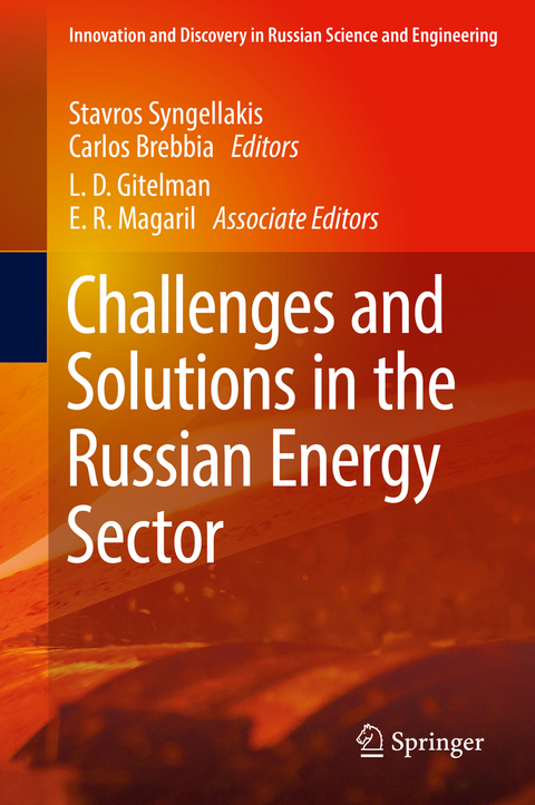 Challenges and Solutions in the Russian Energy Sector - 