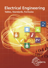 Electrical Engineering Tables, Standards, Formulas - Häberle, Heinz O.; Tkotz, Klaus; Häberle, Gregor; Häberle, Verena; Schiemann, Bernd; Isele, Dieter; Jöckel, Hans Walter; Schmid, Dietmar; Schmitt, Siegfried; Krall, Rudolf