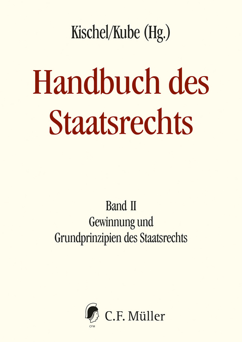 Gewinnung und Grundprinzipien des Staatsrechts - 