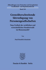 Grenzüberschreitende Sitzverlegung von Personengesellschaften - Paul Hendrik Schnitzler