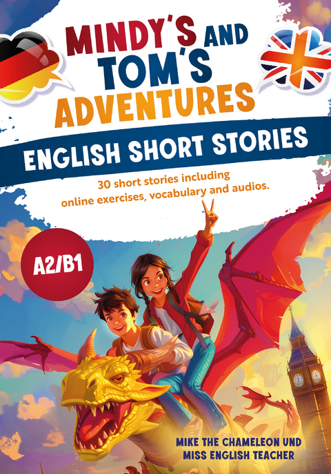 Mindy's and Tom's adventures: English short stories - Marwa Kemicha, Michael Barnard Schaupp