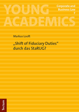 "Shift of Fiduciary Duties" durch das StaRUG? - Markus Looft