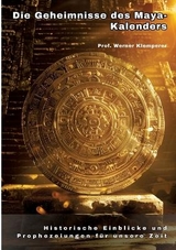 Die Geheimnisse des Maya-Kalenders - Werner Klemperer