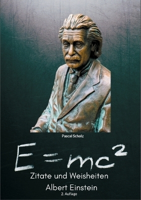 Albert Einstein - Pascal Scholz