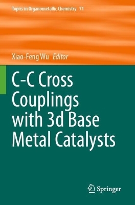 C-C Cross Couplings with 3d Base Metal Catalysts - 