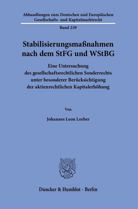 Stabilisierungsmaßnahmen nach dem StFG und WStBG - Johannes Leon Lorber