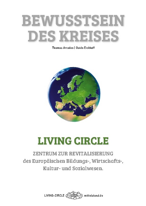 Living Circle - Bewusstsein des Kreises - Thomas Arculeo, Guido Eickhoff