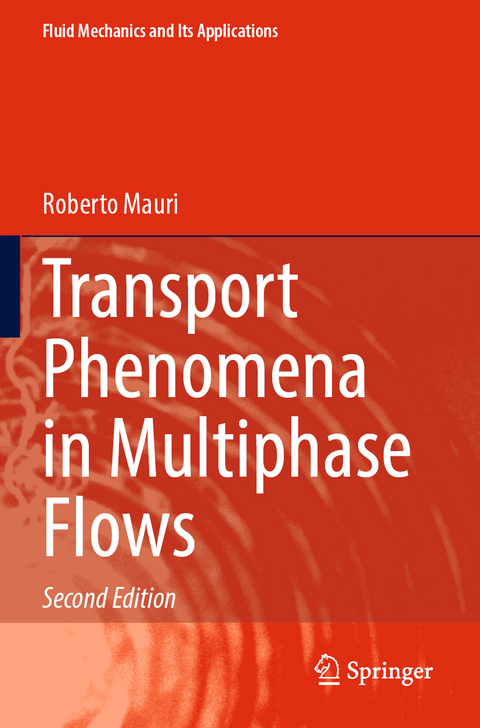 Transport Phenomena in Multiphase Flows - Roberto Mauri