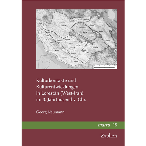 Kulturkontakte und Kulturentwicklungen in Lorestān (West-Iran) im 3. Jahrtausend v. Chr. - Georg Neumann