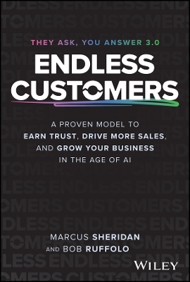 Endless Customers - Marcus Sheridan, Bob Ruffolo