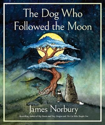 The Dog Who Followed the Moon - James Norbury