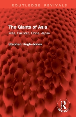 The Giants of Asia - Stephen Hugh-Jones