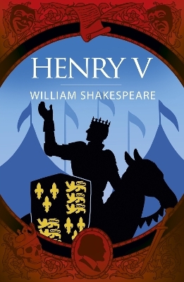 Henry V - William Shakespeare