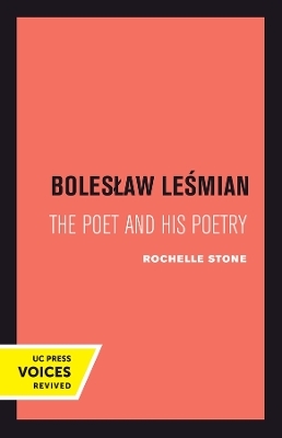 Boleslaw Lesmian - Rochelle Heller Stone