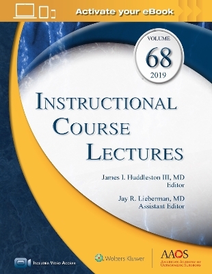 Instructional Course Lectures, Volume 68: Print + Ebook with Multimedia - 