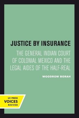 Justice by Insurance - Woodrow Borah