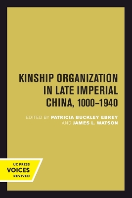Kinship Organization in Late Imperial China, 1000-1940 - 