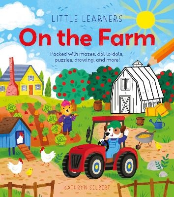 Little Learners: On the Farm - Lisa Regan