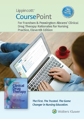 Lippincott CoursePoint Enhanced for Abrams' Clinical Drug Therapy - Geralyn Frandsen, Sandra Smith Pennington