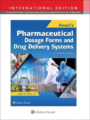 Ansel's Pharmaceutical Dosage Forms and Drug Delivery Systems - Loyd Allen
