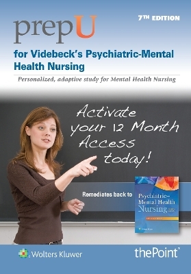 PrepU for Videbeck’s Psychiatric Mental Health Nursing - Sheila L. Videbeck