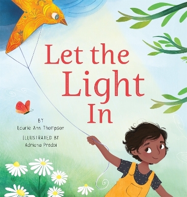 Let the Light In - Laurie Ann Thompson