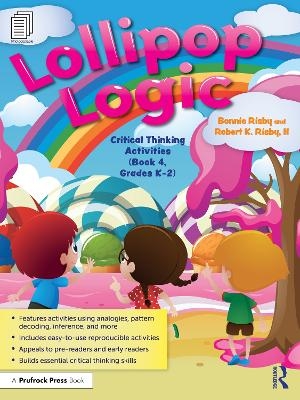 Lollipop Logic - Bonnie Risby, II Risby  Robert K.