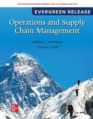 Operations and Supply Chain Management: 2024 Release ISE - William J Stevenson