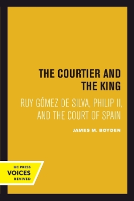 Courtier and the King - James M. Boyden