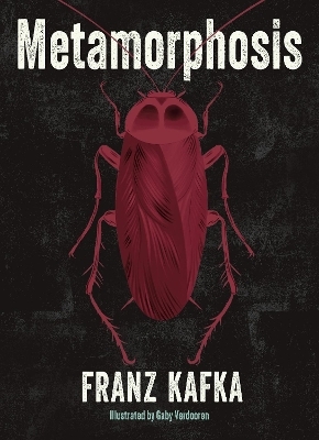 Metamorphosis - Franz Kafka