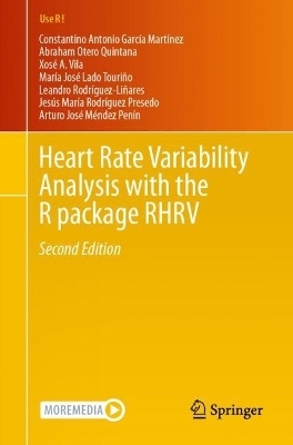 Heart Rate Variability Analysis with the R package RHRV - Constantino Antonio GarcÍa MartÍnez, Abraham Otero Quintana, Xosé A. Vila, MarÍa José Lado Touriño, Leandro RodrÍguez-Liñares, Jesús MarÍa RodrÍguez Presedo, Arturo José Méndez PenÍn