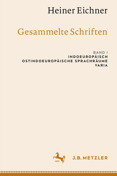 Heiner Eichner: Gesammelte Schriften - Heiner Eichner