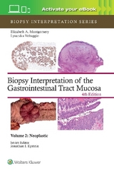 Biopsy Interpretation of the Gastrointestinal Tract Mucosa Volume 2 - MONTGOMERY, ELIZABETH ANNE; Voltaggio, Lysandra