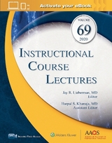 Instructional Course Lectures, Volume 69: Print + Ebook with Multimedia - Lieberman, Jay R.; Khanuja, Harpal S.