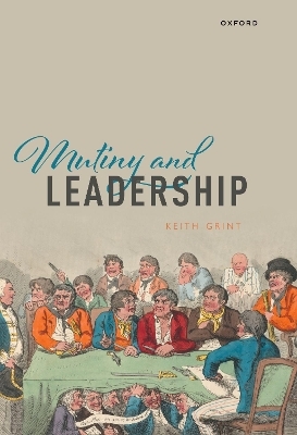 Mutiny and Leadership - Keith Grint