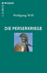 Die Perserkriege - Will, Wolfgang