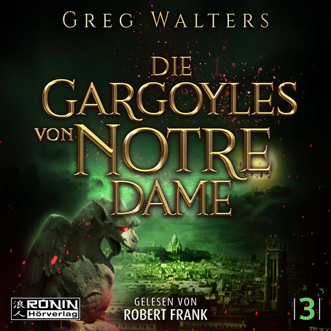 Die Gargoyles von Notre Dame 3 - Greg Walters