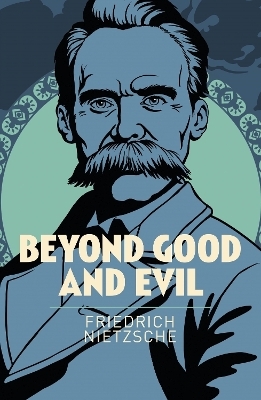 Beyond Good and Evil - Frederich Nietzsche