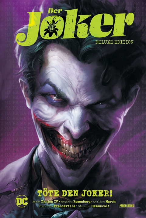 Der Joker (Deluxe Edition): Töte den Joker! - James Tynion IV, Guillem March, Matthew Rosenberg, Francesco Francavilla, Stefano Raffaele, Guiseppe Camuncoli