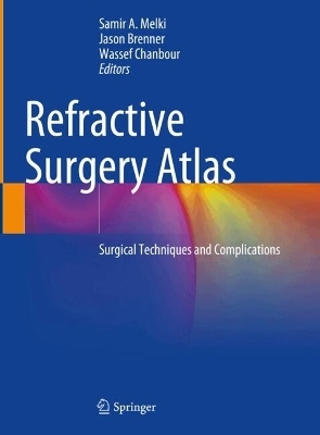 Refractive Surgery Atlas - 