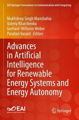 Advances in Artificial Intelligence for Renewable Energy Systems and Energy Autonomy - 