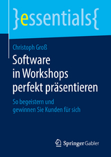 Software in Workshops perfekt präsentieren - Christoph Groß