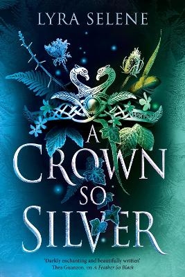 A Crown So Silver - Lyra Selene