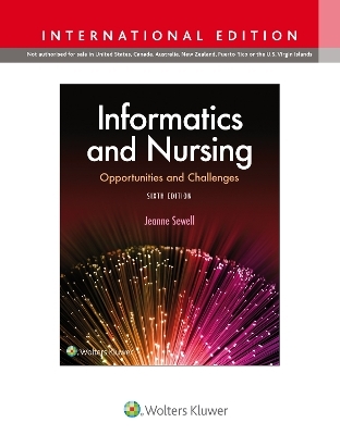 Informatics and Nursing - Jeanne Sewell